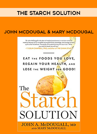 John McDougal & Mary McDougal - The Starch Solution digital download