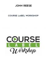 John Reese – Course Label Workshop digital download