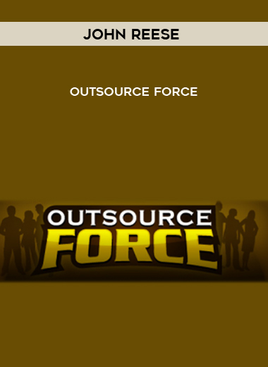 John Reese – Outsource Force digital download