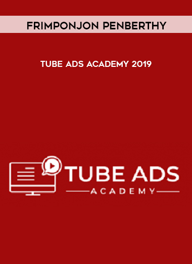 Jon Penberthy – Tube Ads Academy 2019 digital download