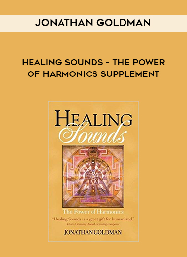 Jonathan Goldman - Healing Sounds - The Power of Harmonics Supplement digital download