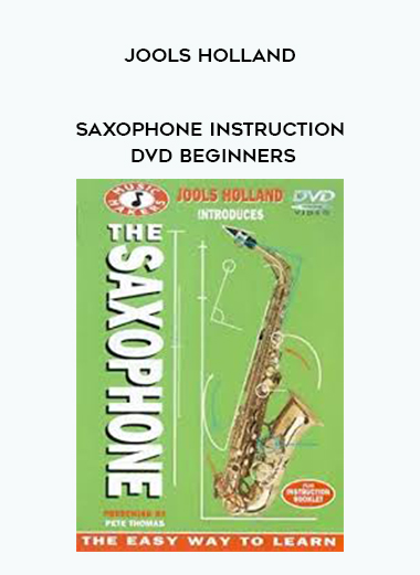 Jools Holland - Saxophone Instruction DVD Beginners digital download