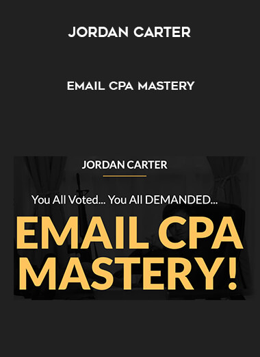 Jordan Carter - Email CPA Mastery digital download