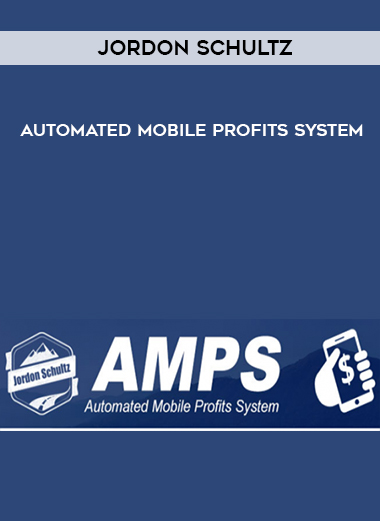 Jordon Schultz – Automated Mobile Profits System digital download