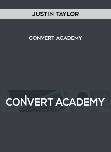 Justin Taylor – Convert Academy digital download