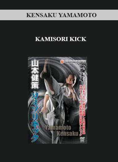 KENSAKU YAMAMOTO - KAMISORI KICK digital download