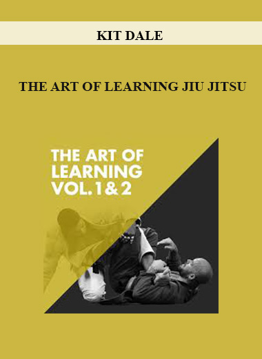 KIT DALE - THE ART OF LEARNING JIU JITSU digital download