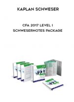 Kaplan Schweser – CFA 2017 Level I SchweserNotes Package digital download
