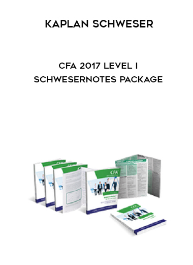 Kaplan Schweser – CFA 2017 Level I SchweserNotes Package digital download