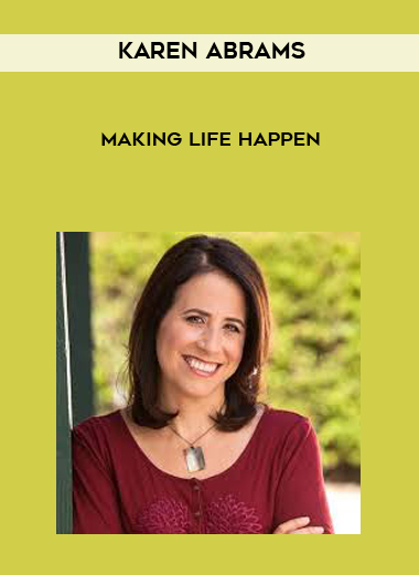 Karen Abrams - Making Life Happen digital download