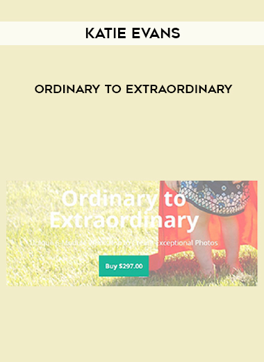 Katie Evans – Ordinary To Extraordinary digital download