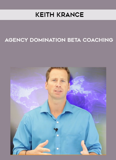 Keith Krance – Agency Domination Beta Coaching digital download