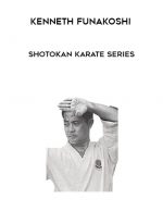 Kenneth Funakoshi - Shotokan Karate Series digital download