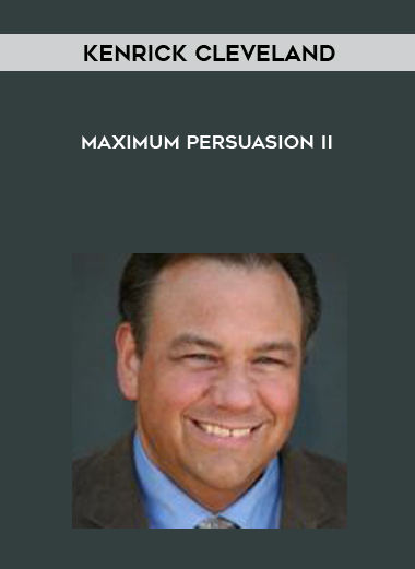 Kenrick Cleveland – Maximum Persuasion II digital download