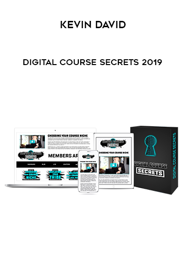 Kevin David – Digital Course Secrets 2019 digital download