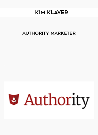 Kim Klaver – Authority Marketer digital download
