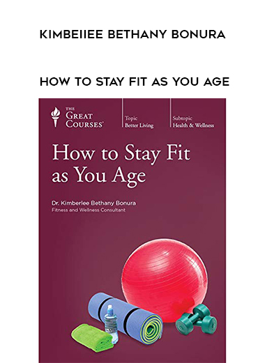 Kimbeiiee Bethany Bonura - How to Stay Fit as You Age digital download