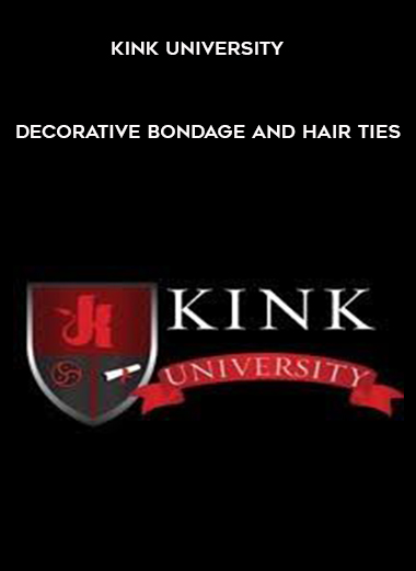 Kink University - Decorative Bondage and Hair Ties digital download