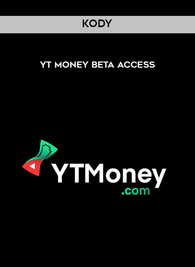 Kody – YT Money Beta Access digital download