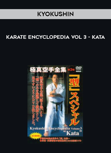 Kyokushin Karate Encyclopedia Vol 3 - Kata digital download