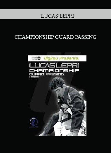 LUCAS LEPRI - CHAMPIONSHIP GUARD PASSING digital download