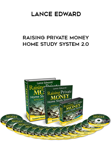 Lance Edward - Raising Private Money Home Study System 2.0 digital download