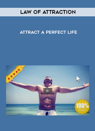 Law of Attraction – Attract a Perfect Life digital download