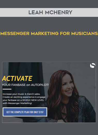 Leah McHenry - Messenger Marketing For Musicians digital download