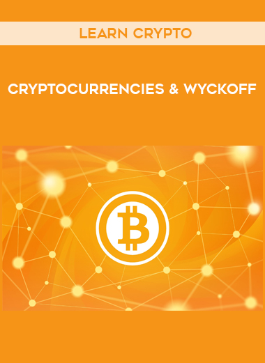 Learn Crypto - Cryptocurrencies & Wyckoff digital download