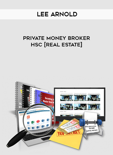 Lee Arnold – Private Money Broker HSC [Real Estate] digital download
