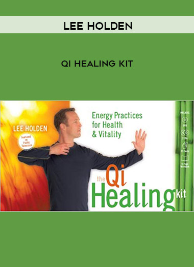 Lee Holden - Qi Healing Kit digital download