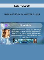 Lee Holden - Radiant Body Qi Master Class digital download