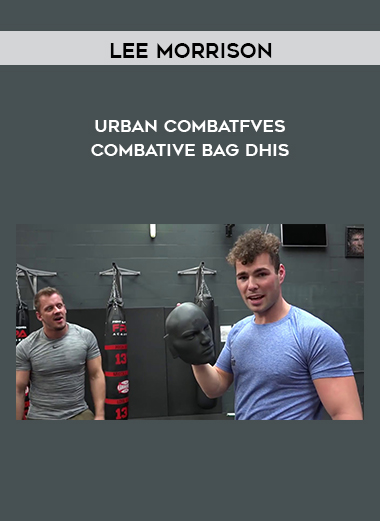 Lee Morrison - Urban Combatfves - Combative Bag Dhis digital download