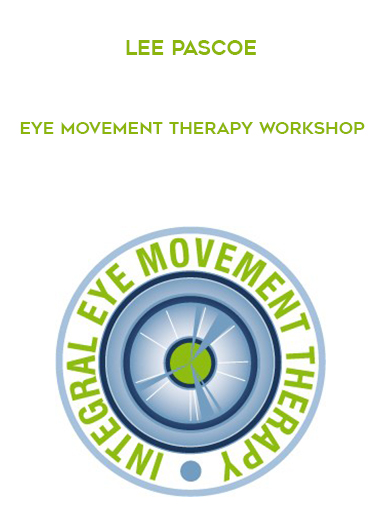 Lee Pascoe – Eye Movement Therapy Workshop digital download