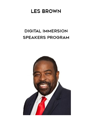 Les Brown – Digital Immersion Speakers Program digital download