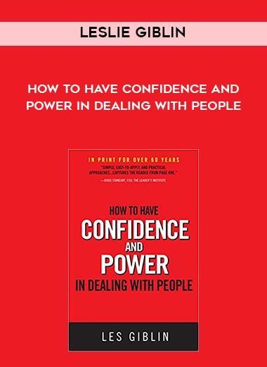 Leslie Giblin - How to Have Confidence and Power in Dealing with People digital download