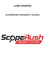 Lior Ohayon – ScopeRush Prospect System digital download