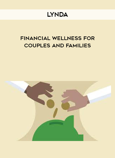 Lynda - Financial Wellness for Couples and Families digital download