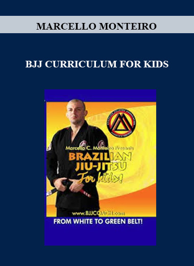 MARCELLO MONTEIRO - BJJ CURRICULUM FOR KIDS digital download
