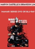 MARVIN CASTELLE & BRANDON LIM - IMANARI SERIES DVD OR BLU-RAY digital download