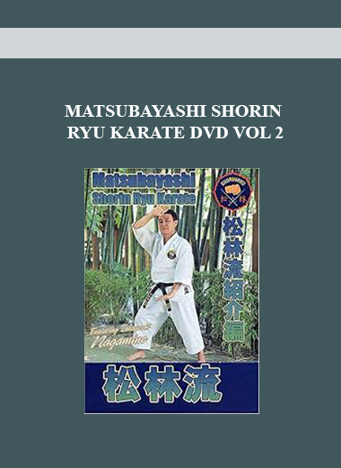 MATSUBAYASHI SHORIN RYU KARATE DVD VOL 2 digital download