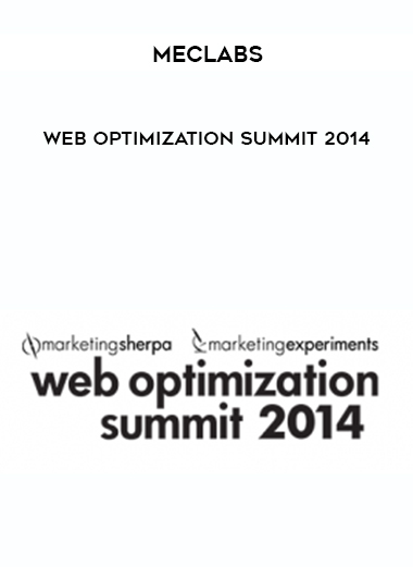 MECLABS – Web Optimization Summit 2014 digital download