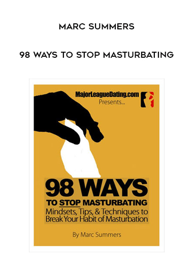 Marc Summers - 98 Ways to stop masturbating digital download