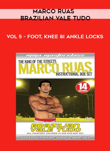 Marco Ruas - Brazilian Vale Tudo - Vol 5 - Foot