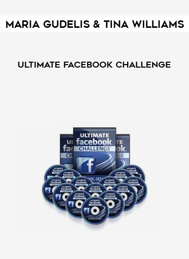 Maria Gudelis & Tina Williams – Ultimate Facebook Challenge digital download