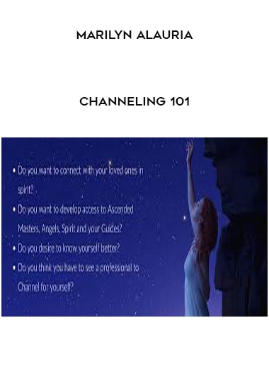 Marilyn Alauria - Channeling 101 digital download