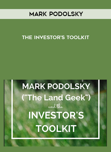 Mark Podolsky - The Investor’s Toolkit digital download