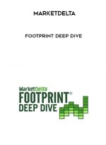 MarketDelta - Footprint Deep Dive digital download