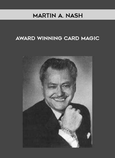 Martin A. Nash - Award Winning Card Magic digital download