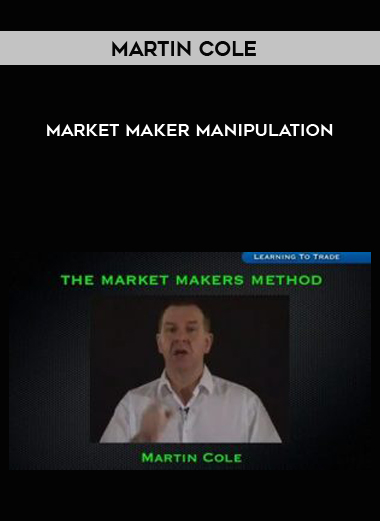 Martin Cole – Market Maker Manipulation digital download
